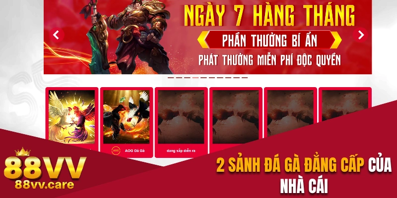 2 sảnh chọi kê nổi tiếng trên nhà cái