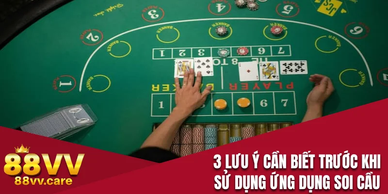 3 lưu ý cần biết trước khi sử dụng ứng dụng soi cầu