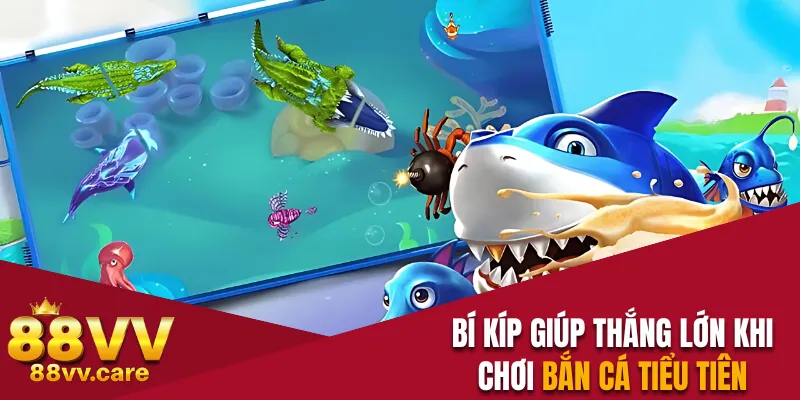 Bắn Cá Tiểu Tiên - Tấn Công Boss Tích Lũy Xu Vàng Cực Đã 4 Bí kíp giúp thắng lớn khi chơi bắn cá Tiểu Tiên