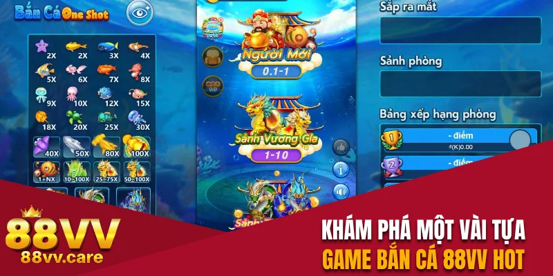Bắn Cá 88VV - Chinh Phục Đại Dương Săn Kho Báu Lớn 2025 3 Khám phá một vài tựa game bắn cá 88VV hot