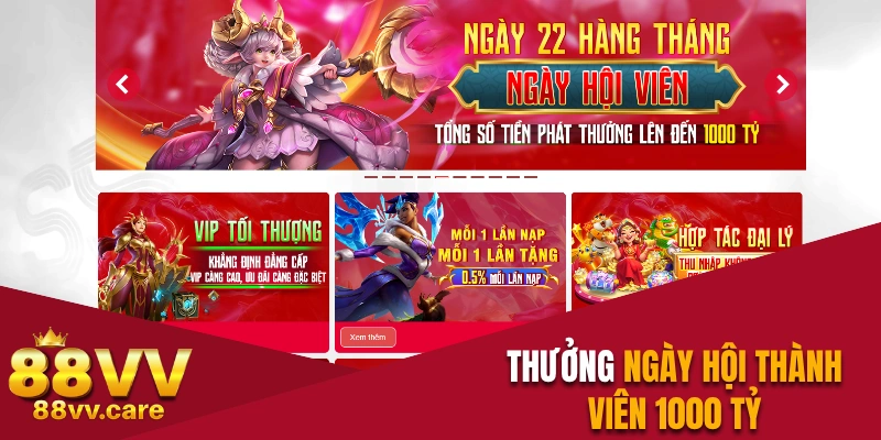 Khuyến mãi 88VV thưởng ngày hội thành viên lên đến 1000 tỷ