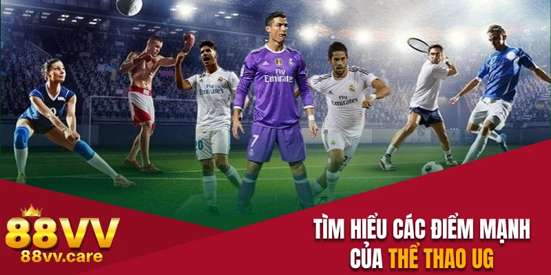 United Gaming 88VV - Sảnh Thể Thao Nổi Bật Nhất Năm Nay 3 Tìm hiểu các điểm mạnh của thể thao UG